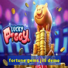 fortune gems jili demo